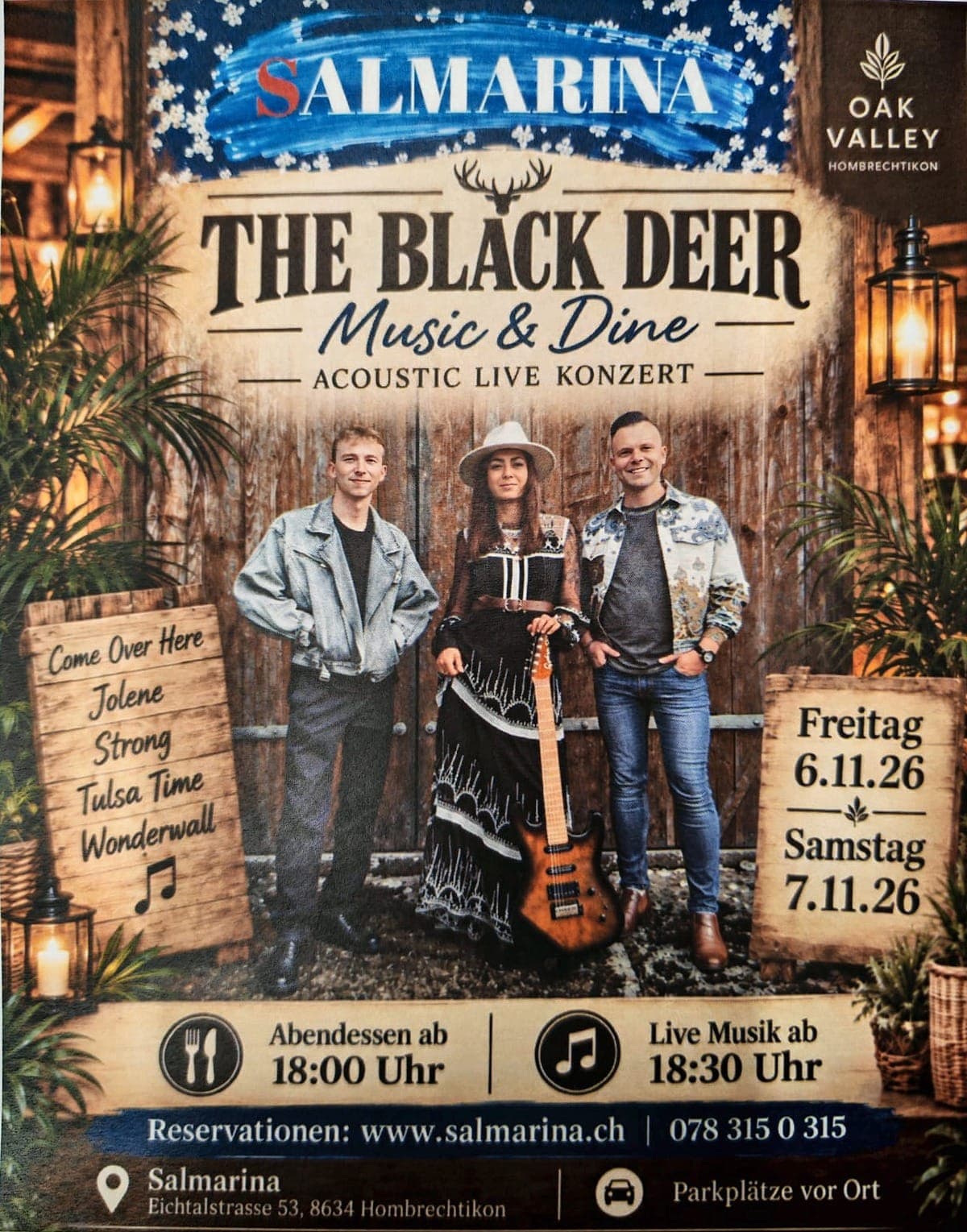 Flyer The Black Deer Music & Dine: Acoustic Live Konzert am Freitag, 6. November und Samstag, 7. November 2026 im Restaurant Salmarina, Abendessen ab 18:00 Uhr, Live Musik ab 18:30 Uhr, in Kooperation mit Oak Valley Hombrechtikon.